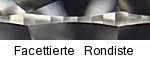 Facettierte Rondiste, Rohe Rondiste Diamanten Facettierte Rondiste, Rohe Rondiste Diamanten